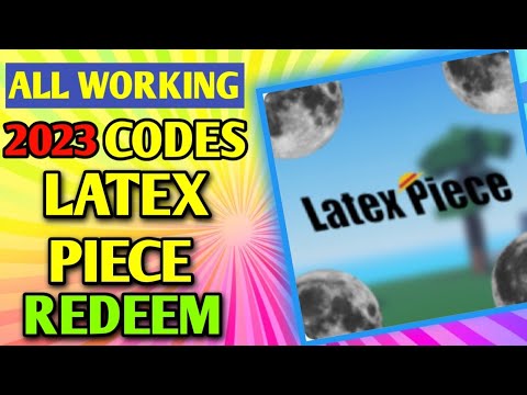 Latex Piece Codes - Roblox December 2023 