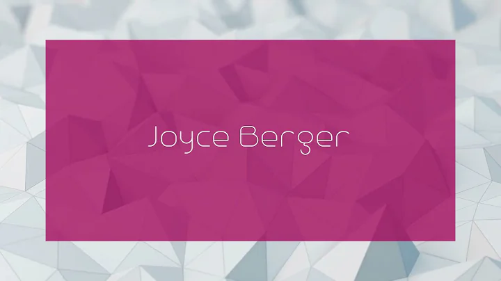 Joyce Berger - appearance