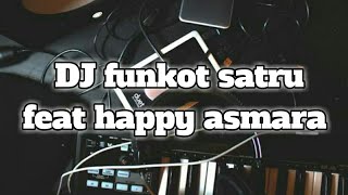 DJ tulung percoyo aku sayang awakmu (satru) feat happy asmara  funkot kenceng galau 2021