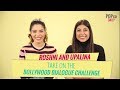 Roshni & Upalina Take On The Bollywood Dialogue Challenge - POPxo