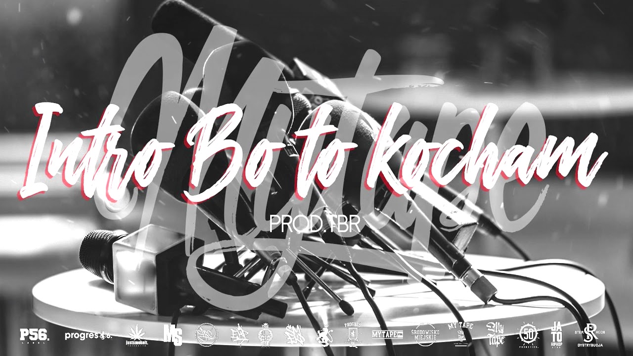 在 YouTube 上觀看「01.DUDEK P56 MY TAPE - INTRO  BO TO KOCHAM  PROD.TBR」 在 YouTube 上觀看「01.DUDEK P56 MY TAPE - INTRO  BO TO KOCHAM  PROD.TBR」