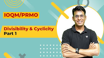 L6 | IOQM PRMO | Divisibility & Cyclicity Part 1 | Prashant Jain
