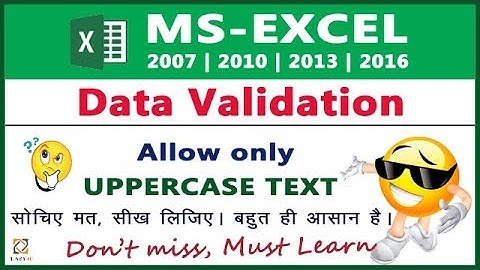 Data Validation in Excel ( Allow only Uppercase Text )  -  Lesson 114