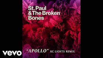 St. Paul & The Broken Bones - Apollo (KC Lights Remix [Audio])
