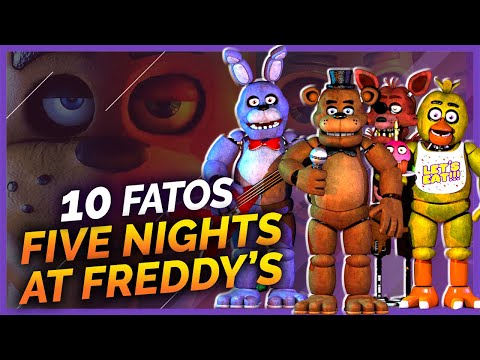 Five Nights at Freddy's - Fatos