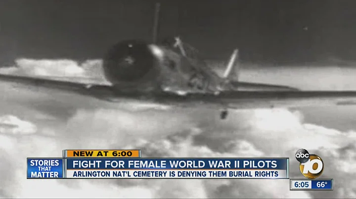 Female World War II pilots being denied burial at Arlington National Cemetery