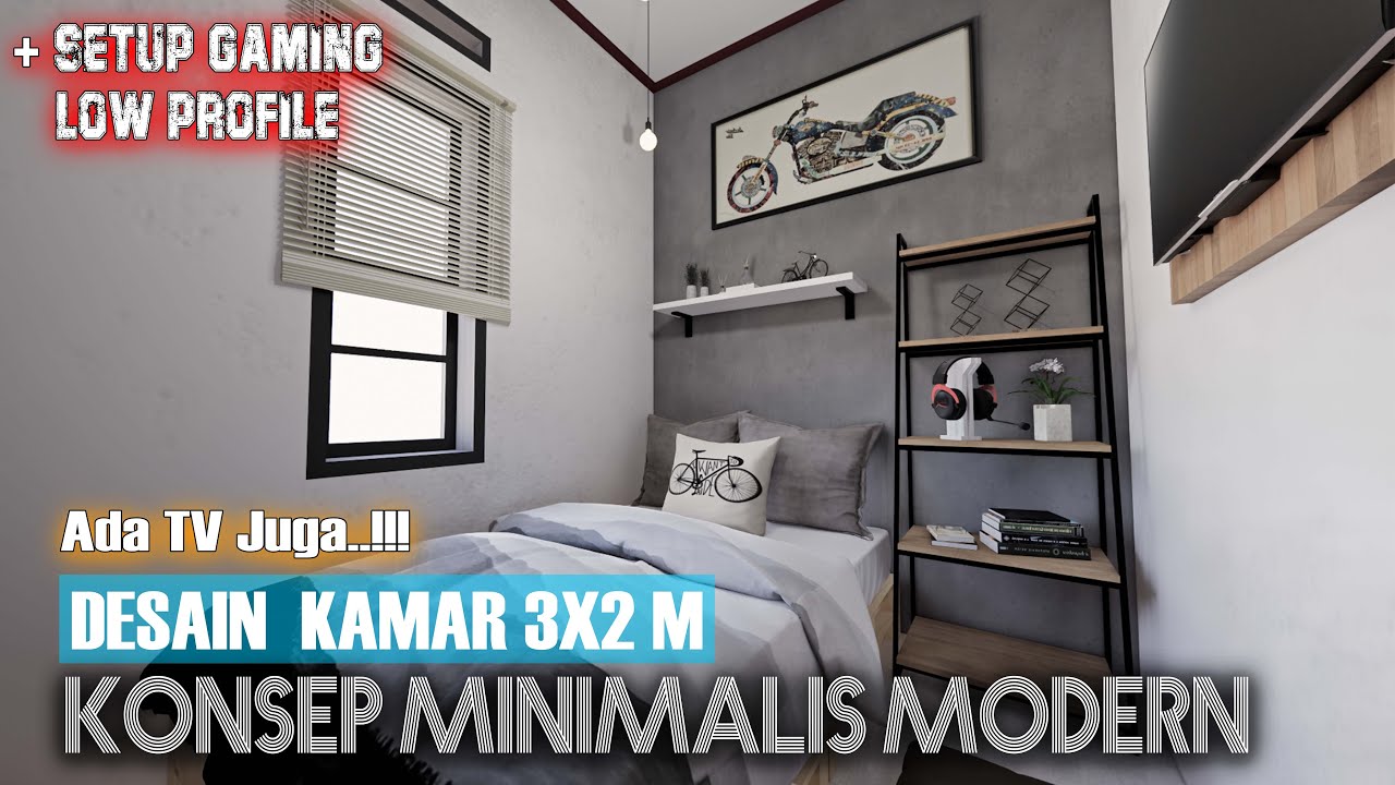  DESAIN KAMAR 3X2  MINIMALIS MODERN Setup GAMING Low 