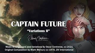 Captain Future OST Revisited - Medley 2 - Fourth Dimension - Arranged by Oscar Contreras
