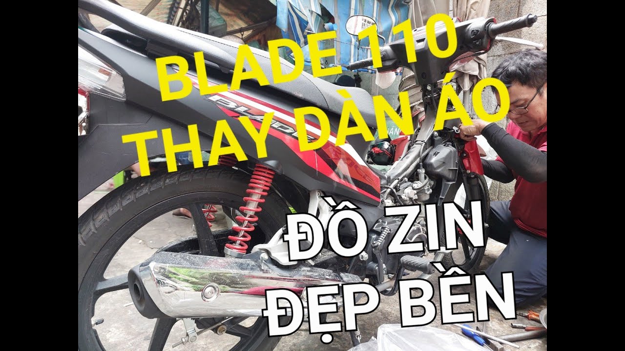 BLADE 110 DỌN KIỂNG , THAY DÀN ÁO MỚI ĐẸP GIÁ BAO... - youtube