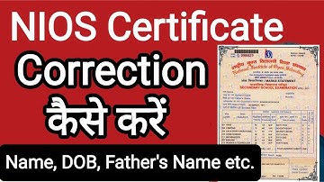 NIOS Certificate- Name, DOB, Father