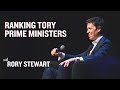 Rory Stewart | Ranking Tory Prime Ministers