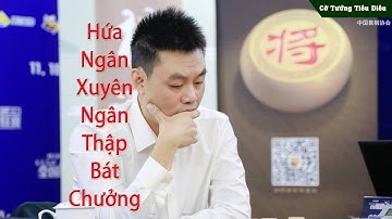 Hứa Ngân Xuyên Leo rank| Cờ Tướng Tiêu Diêu