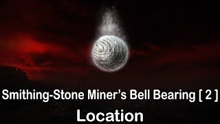 Smithing Stone Miner's Bell Bearing [ 2 ] Location | Elden Ring