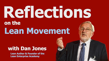 Reflections on the Lean Movement | Dan Jones
