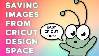 how to save a image from cricut design space (mac)