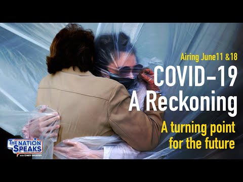 COVID-19: A Reckoning, 2-Part Series