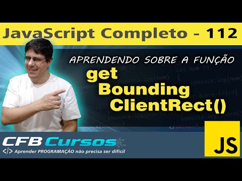 Aprendendo sobre a função getBoundingClientRect() em Javascript - Curso de Javascript - Aula 112