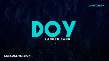 Kangen Band – DOY (Karaoke Version)