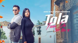 Tola Feem Da (Official Video) Rana Winnipeg |Being King Music| New Punjabi Song