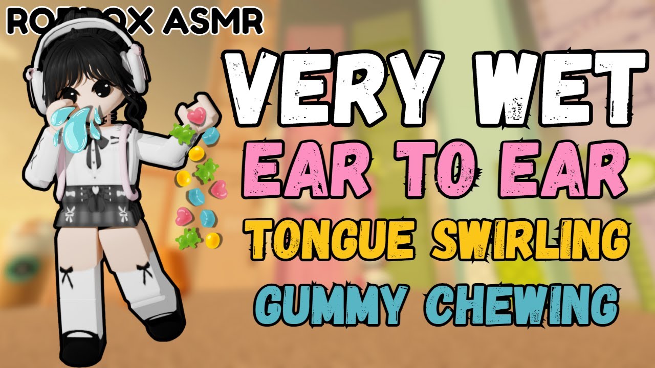 Roblox ASMR: Layered Tongue Swirls + Gummy Candy Chewing at 200% SENSITIVITY