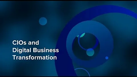 CIOs and Digital Business Transformation