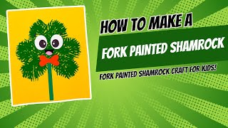 Fork Painted Shamrock Craft