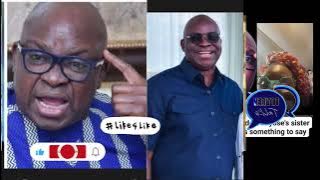 COME HEAR WATIN MR AYODELE FAYOSE SISTER  SAID ABOUT HIS BROTHER OO