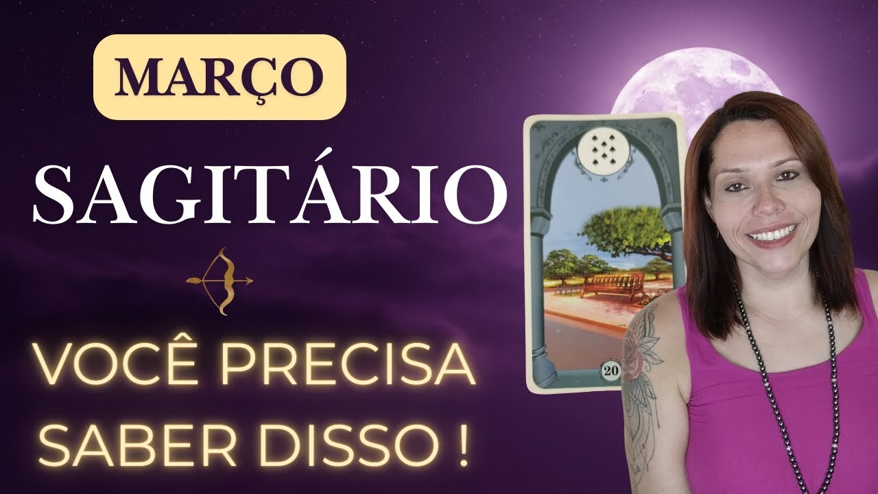 SAGITÁRIO 🏹 MARÇO 2026 | ISSO VAI MUDAR O RUMO DA SUA VIDA, PREPARE-SE #sagitário 