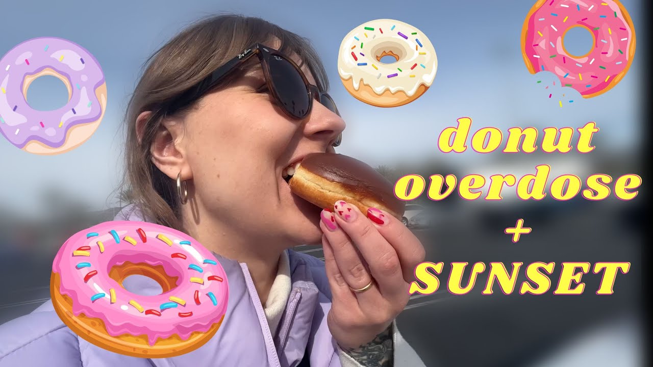 Donut overdose + BONUS sunset footage