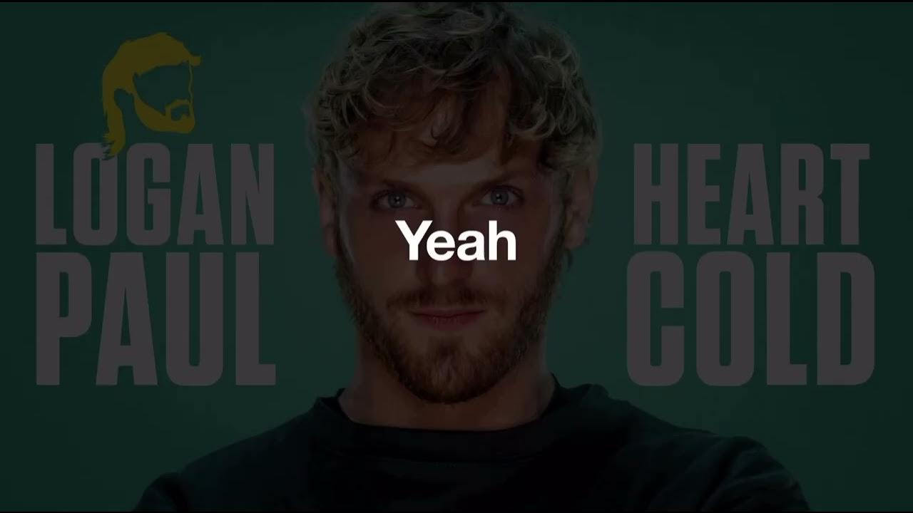 Logan Paul Heart Cold (Lyrics) YouTube
