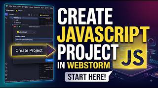 Lecture 01 | Creating Your First JavaScript Project in WebStorm | JavaScript Setup | S2P