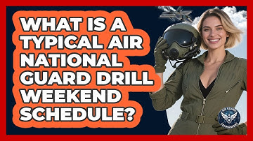 What Is A Typical Air National Guard Drill Weekend Schedule? - Air Guard Commanders