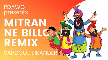 Mitran Ne Billo 1999 Remix - Sardool Sikander, PDAWG