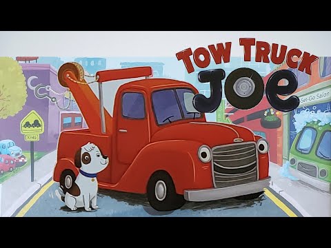 Tow Truck Joe A Read Out Loud Story Book
