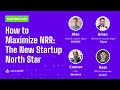 How to Maximize NRR: The New Startup North Star