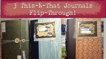 3 This-N-That Journals -CDT Project for Tracie Fox (Ad)