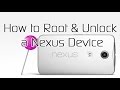 How to Unlock and Root a Nexus Device