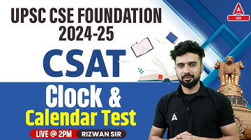 CSAT Clock and calendar test| Reasoning For CSAT | UPSC CSAT Reasoning Classes 2024 BY Rizwan Sir