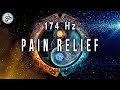 Pain Relief, 174 Hz, Full Body Healing, Healing Music, Heal The Damage In The Body, Meditation Music