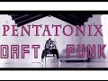pentatonix daft punk choreography by brandon harrell ptxofficial brandon747