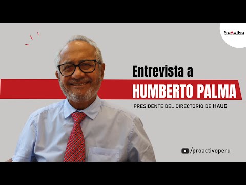 Entrevista a Humberto Palma Valderrama, Presidente del Directorio de HAUG