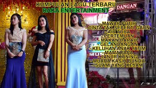 KUMPULAN LAGU DANGDUT TERBARU RAKA MUSIC LIVE SHOW TALANG UCIN PHILIP 10