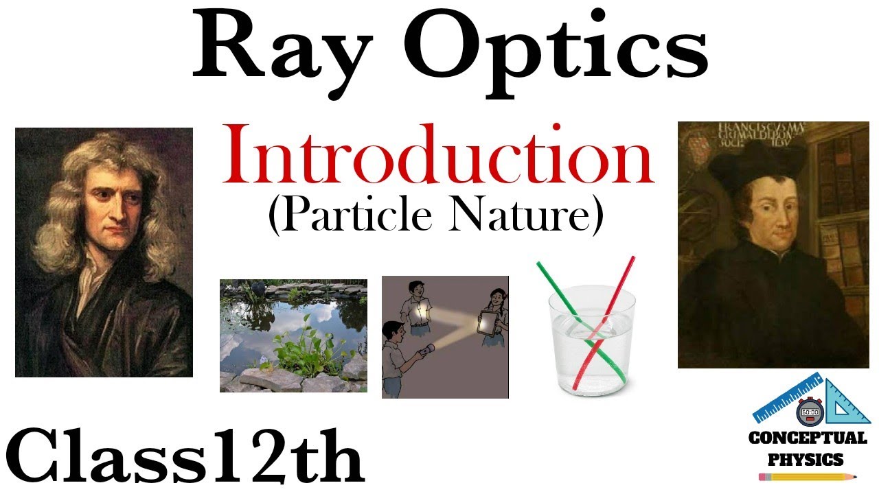 Introduction of Ray OpticsParticle Nature Class12th optics in Hindi