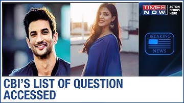 CBI’s line of questioning for Rhea Chakraborty accessed by Times Now