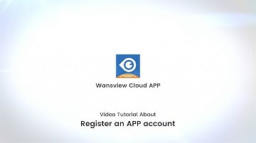 Step-by-Step Guide to Registering Account-Wansview Cloud App