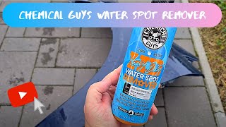Chemical Guys Water Spot Remover test