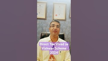 Direct Tax Vivad se Vishwas Scheme 2024 #incometax #awareness #appeal