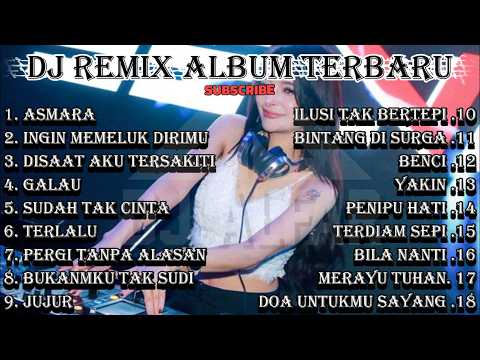 DJ REMIX FULL ALBUM TERBARU 2026