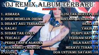 DJ REMIX FULL ALBUM TERBARU 2026