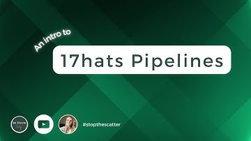 An intro to 17hats pipelines